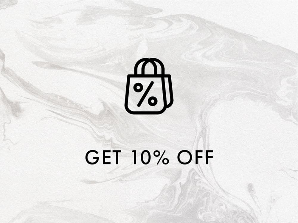 GET 10% OFF - SIGN UP TODAY​